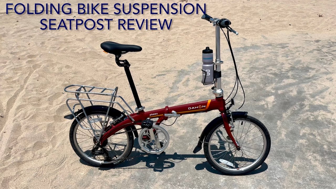 Folding Bike Suspension Seatpost Review