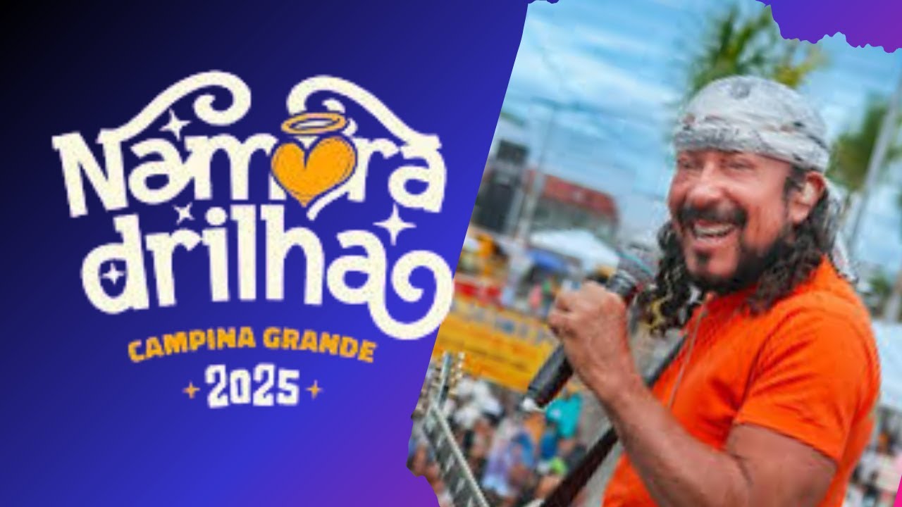 Namoradrilha 2025 - Bell Marques - Campina Grande, PB