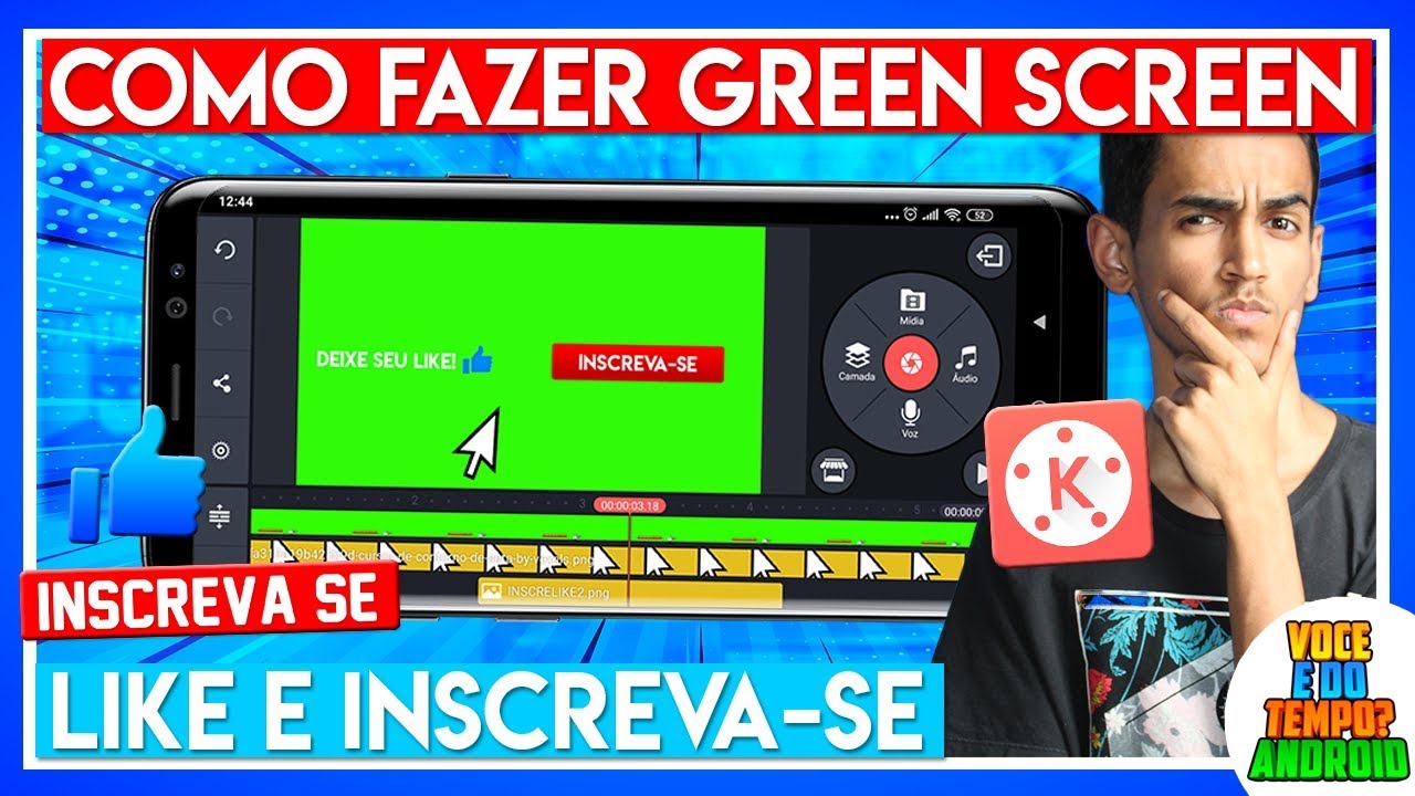 Como Fazer Green Screen de Like e Inscreva-se Pelo Kinemaster