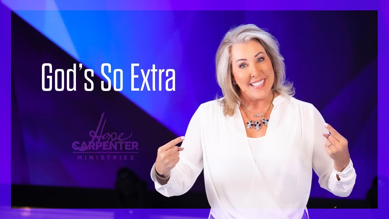 God's So Extra | Hope Carpenter