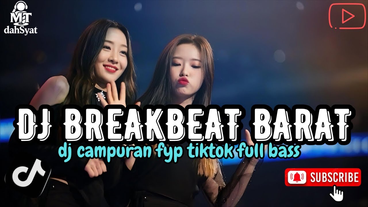 DJ TIKTOK TERBARU 2025 - DJ BREAKBEAT BARAT REMIX TERBARU VIRAL 2025 🎵 || DJ CAMPURAN VIRAL 🎵🎵