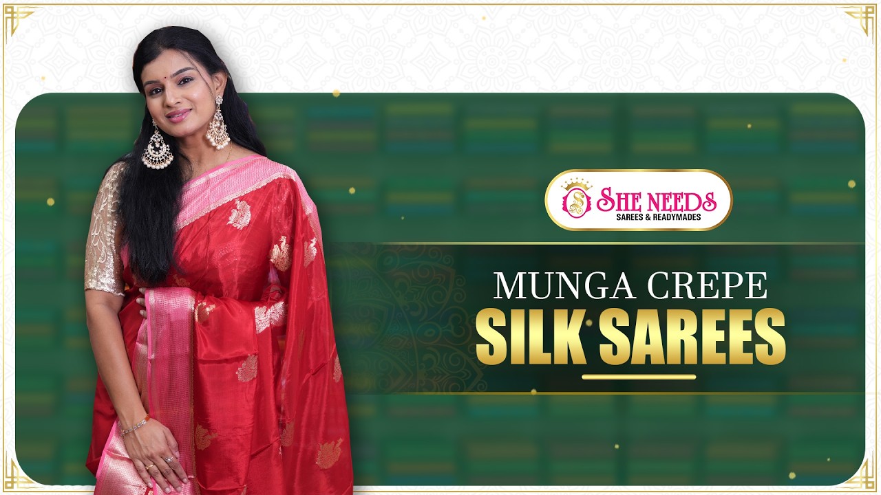 Шелковые сари Munga Crepe 👑✨ | Элегантная и легкая коллекция | She Needs Saree World