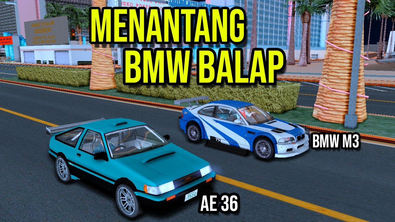 Menangtang Balap BMW - JGRP ROLEPLAY - SAMP MULTIPLAYER INDONESIA
