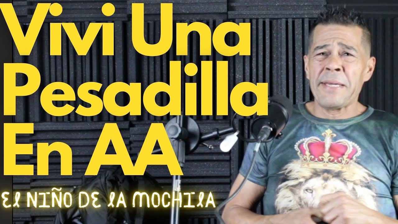 😔No Quise Cambiar en AA y me fue MAL 😫/ Juan el Niño de la Mochila🎒💼