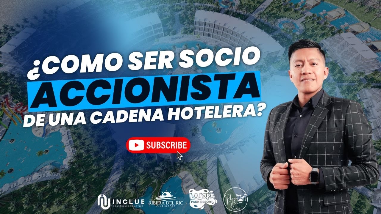 &iquest;COMO SER SOCIO ACCIONISTA DE UNA CADENA HOTELERA EN LATINOAMERICA?