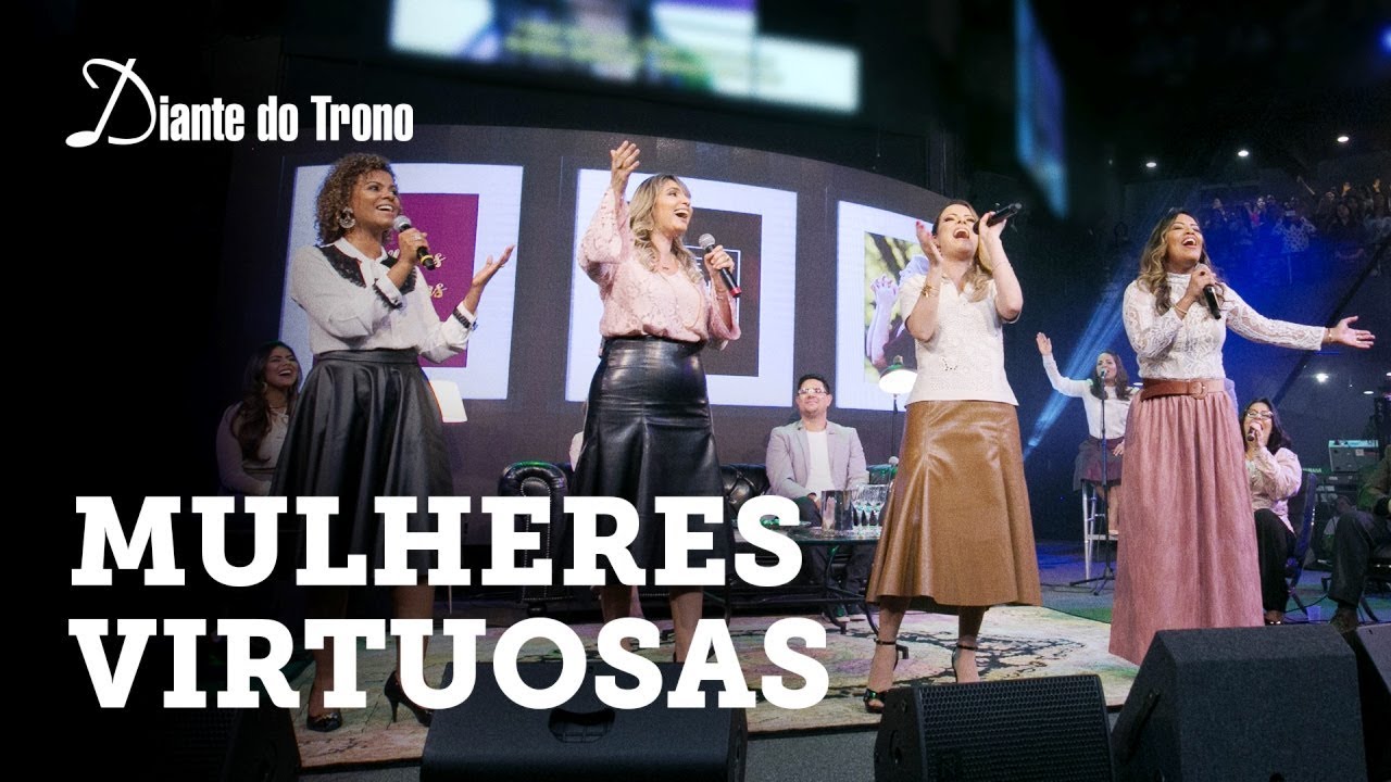 ANA PAULA VALADÃO - MULHERES VIRTUOSAS (AO VIVO) | DIANTE DO TRONO