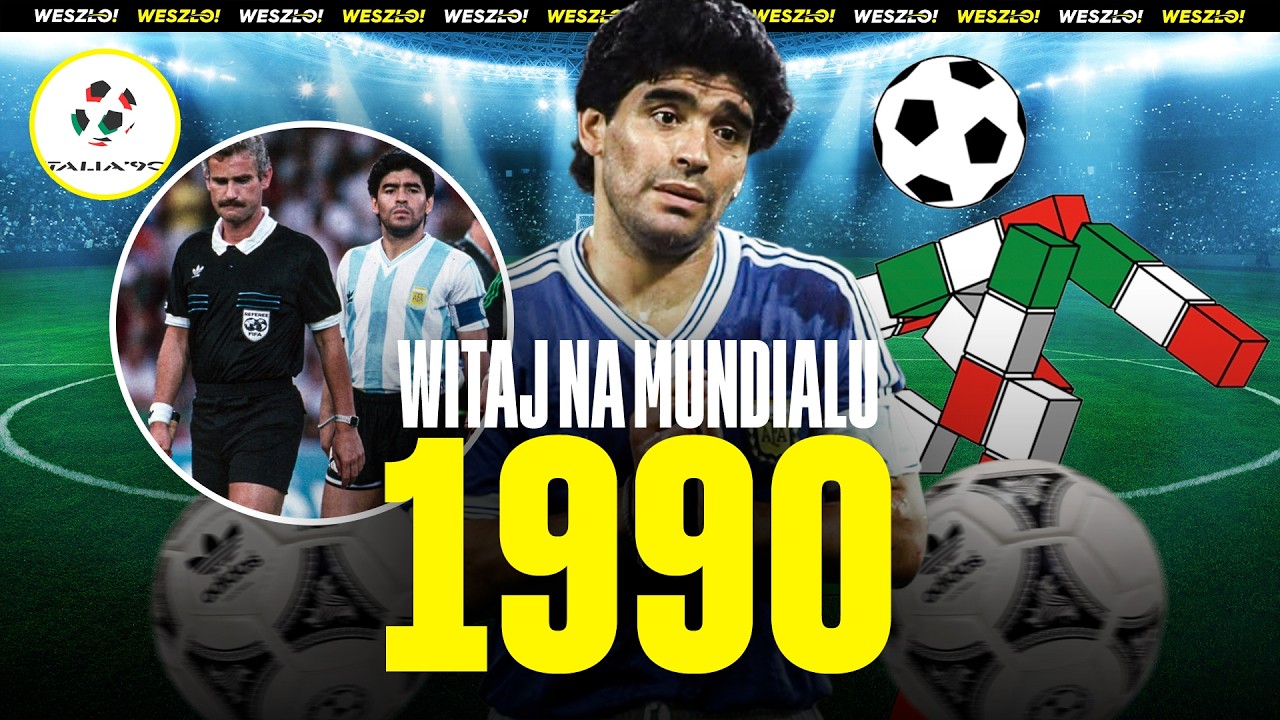 AWANTURY, OPLUTY V&Ouml;LLER I OSZUSTWA ARGENTYNY. TEN TURNIEJ ZMIENIŁ FUTBOL! | WITAJ NA MUNDIALU 1990