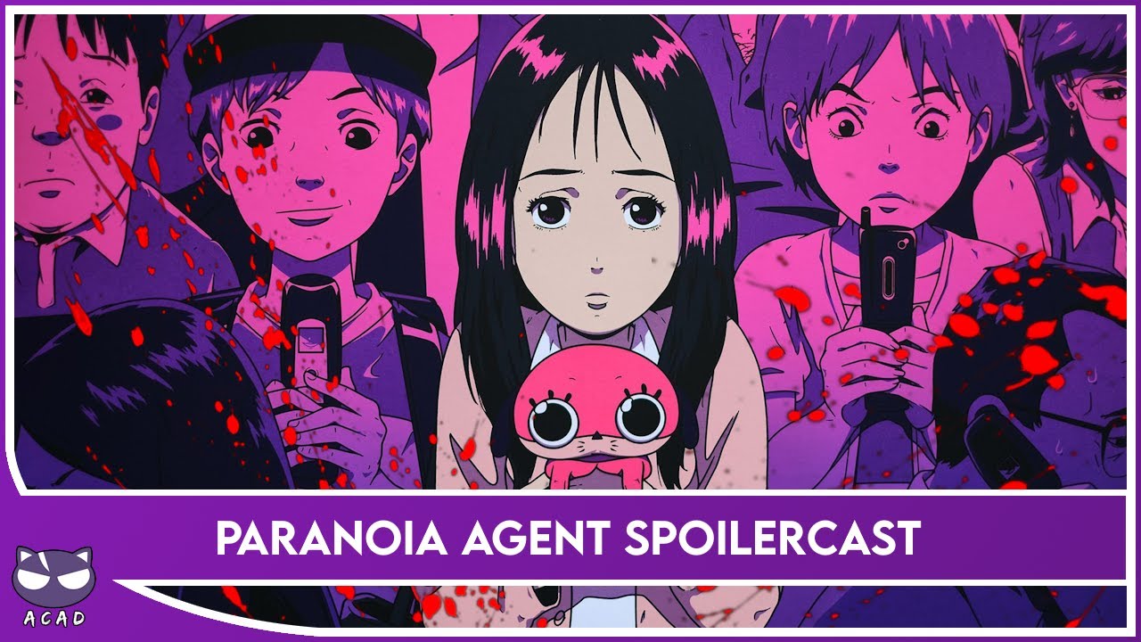 Paranoia Will Destroy Ya | Paranoia Agent Spoilercast