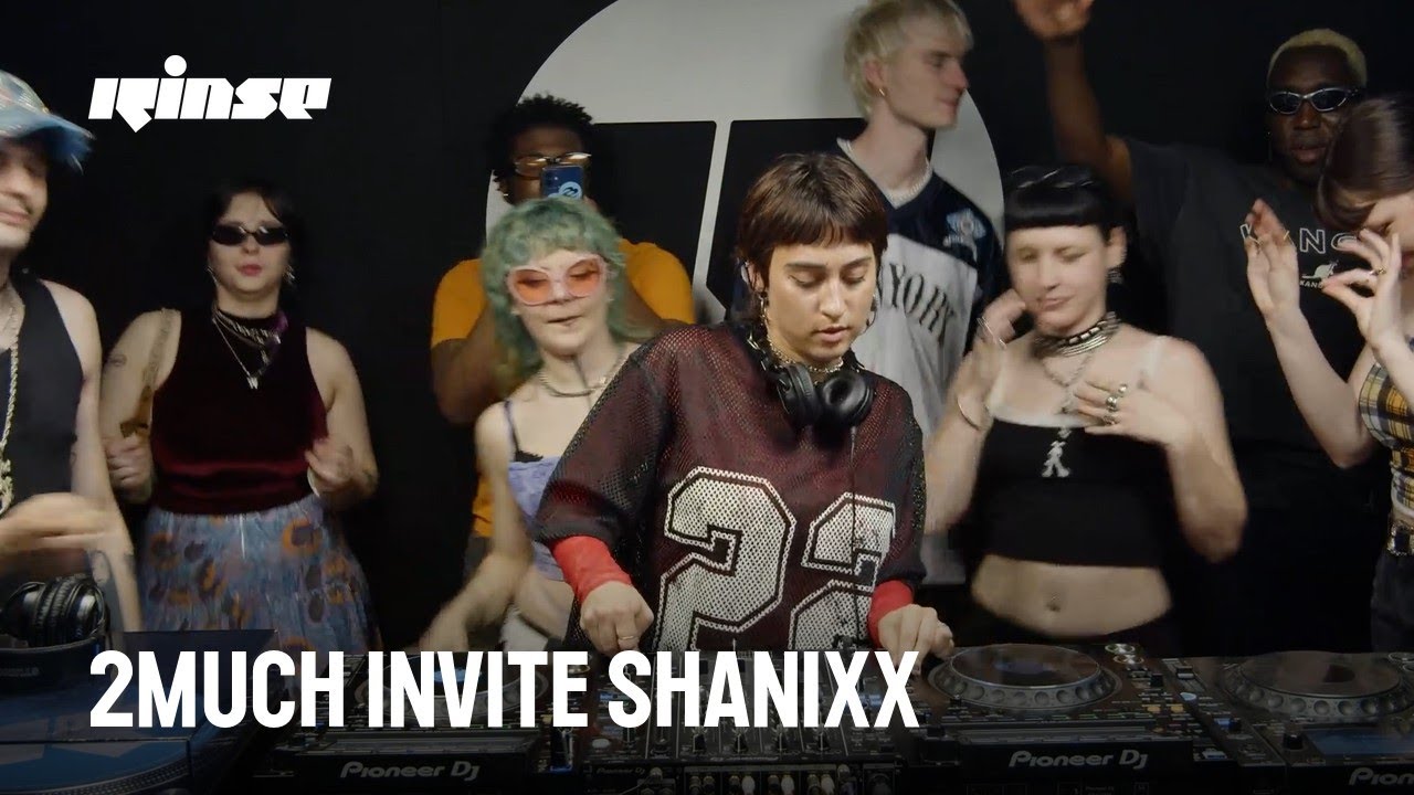 2much invite Shanixx (DJ Set) | Rinse France
