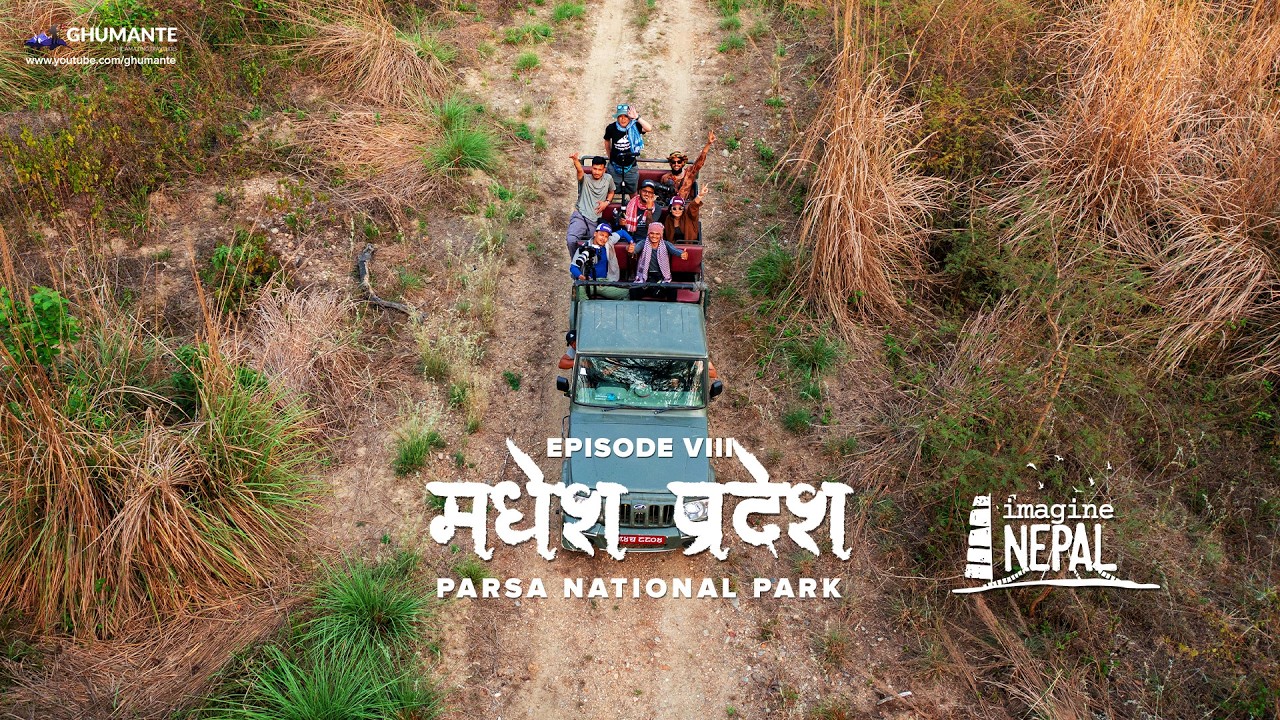 Madhesh Pradesh Ep VIII - Parsa National Park with @sandipchhetri7974 & @Justbarshathings_