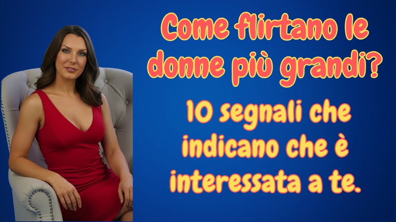 Come flirtano le donne mature? 10 segnali che indicano che &egrave; interessata a te