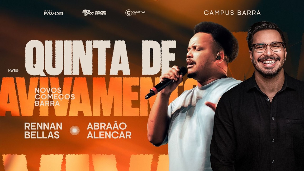 NOVOS COMEÇOS BARRA | RENNAN BELLAS + ABRAÃO ALENCAR