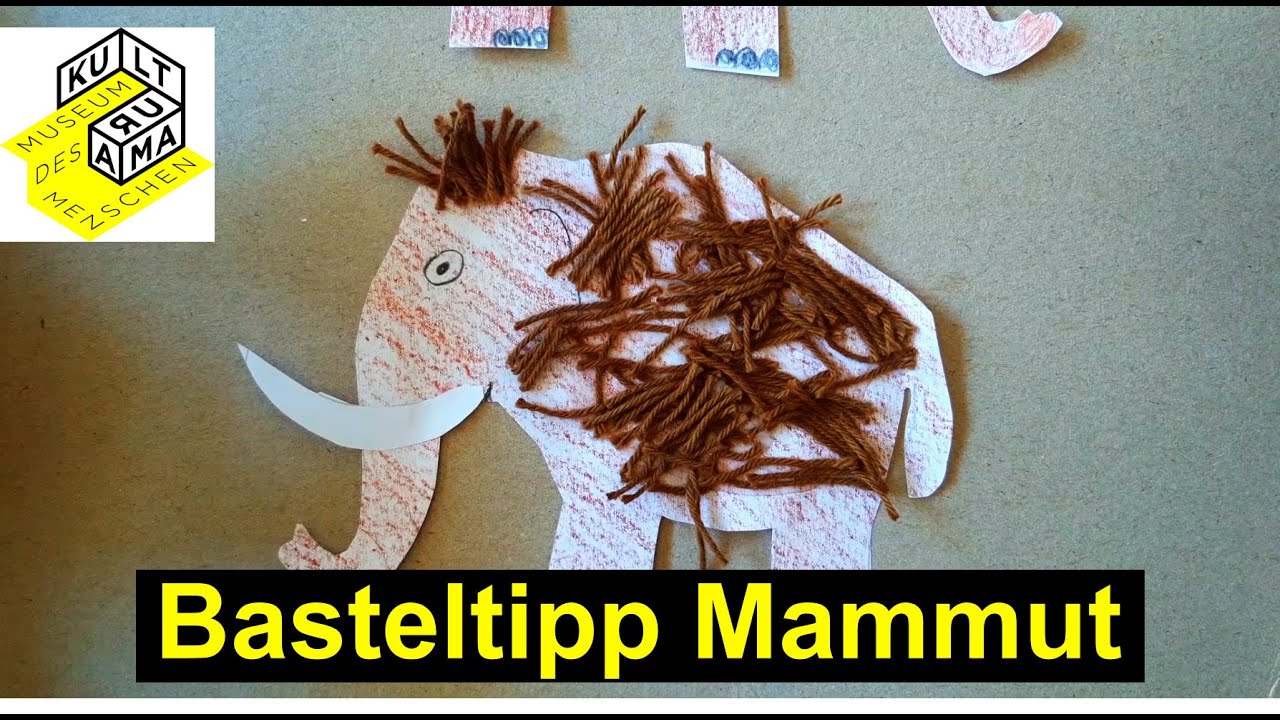 Basteltipp &laquo;Mammut&raquo;