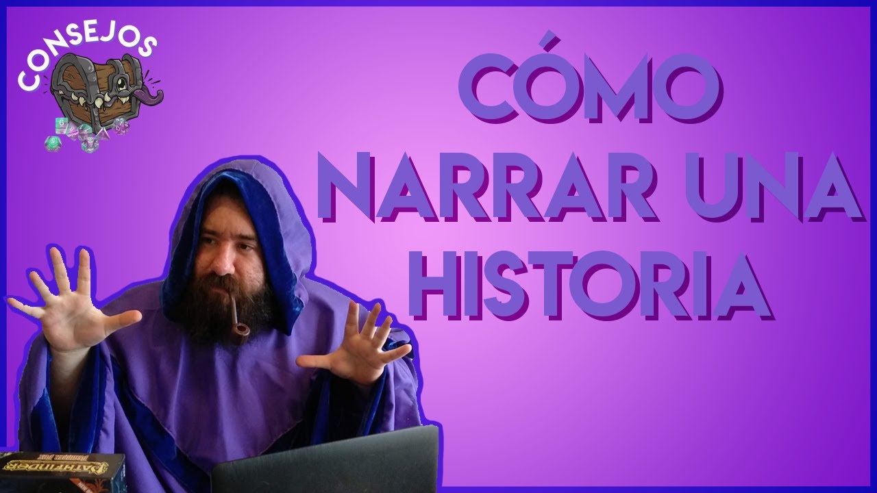 Consejos para jugar rol 🎲 Guía de cómo narrar una historia