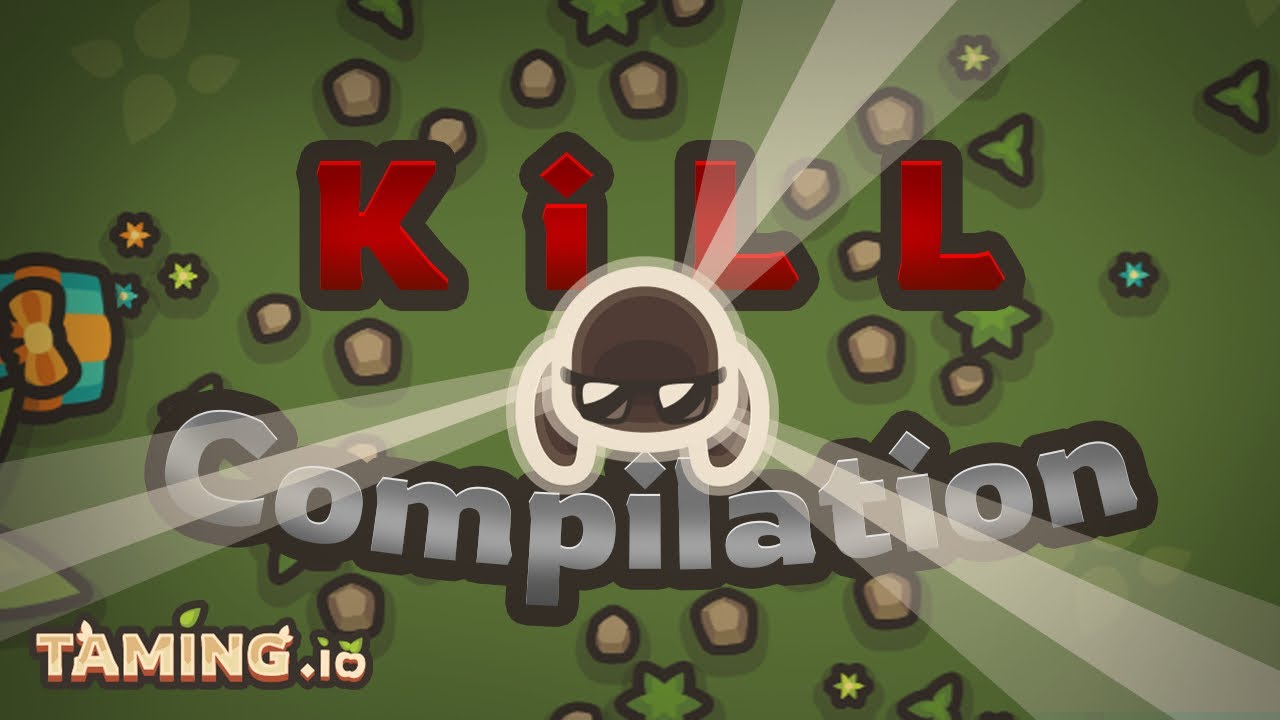 Taming.io - TRIPLES & KILLS   *Montage*