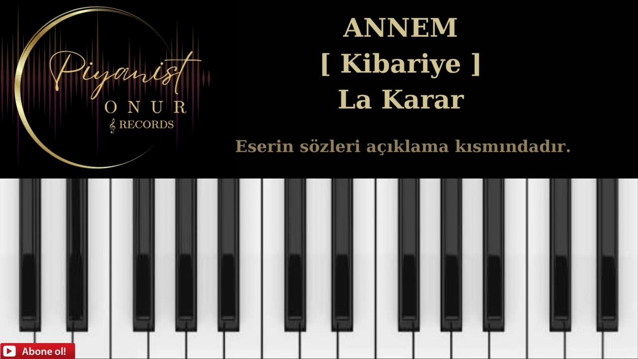 ANNEM (Kibariye) / LA KARAR ALTYAPI KARAOKE