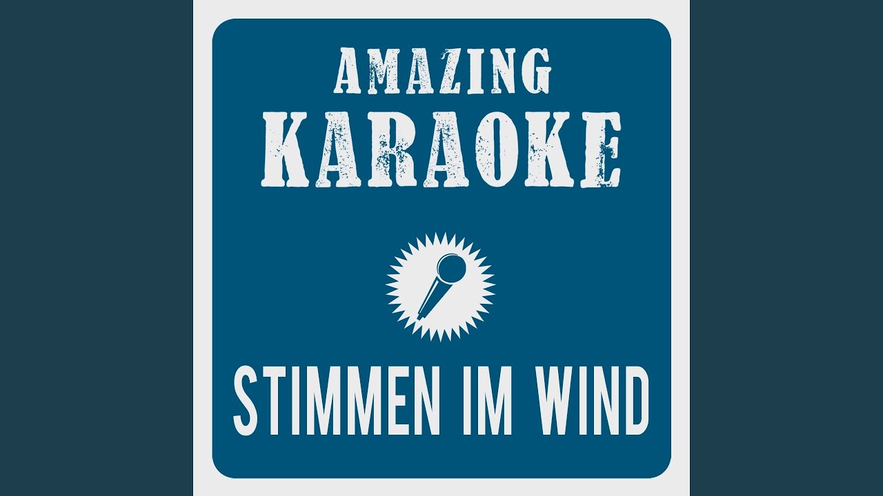 Stimmen im Wind (Karaoke Version) (Originally Performed By Juliane Werding)