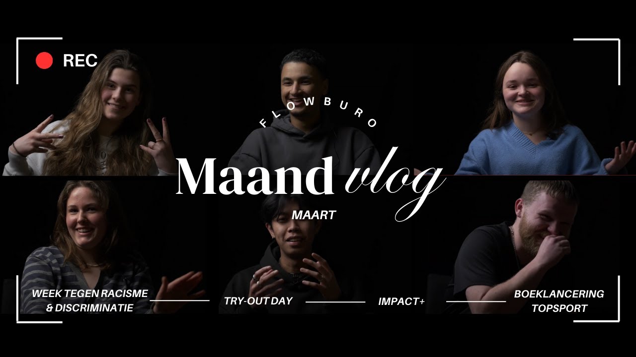 Maandvlog Maart - FLOWBURO