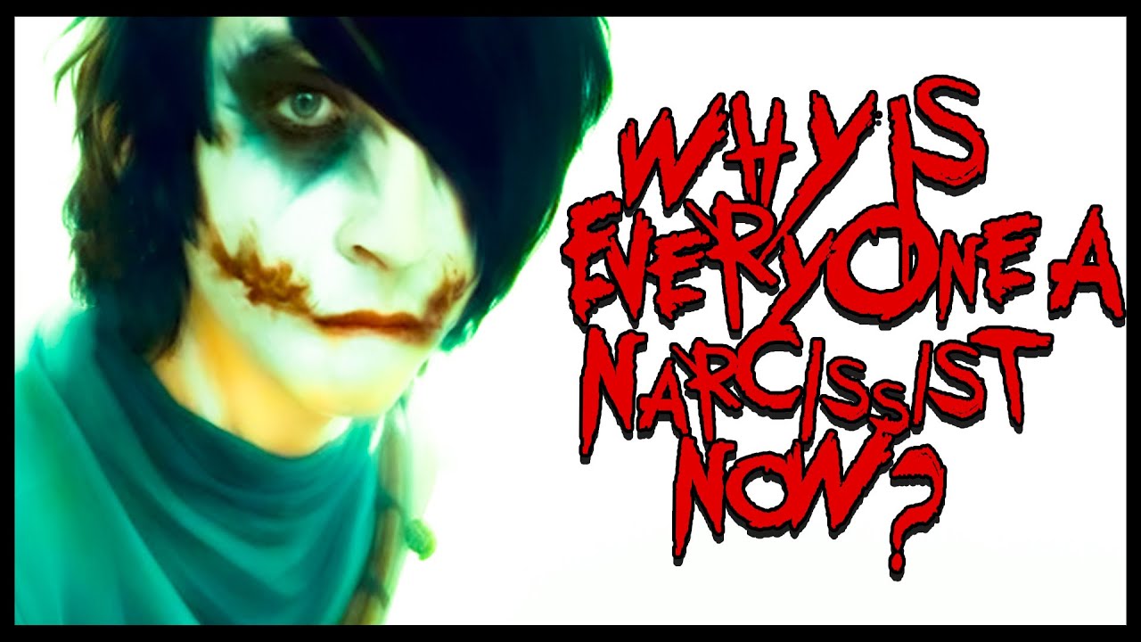 Why is everyone a narcissist now?