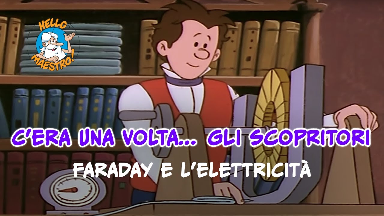 C'era una volta... gli scopritori 🤔- Faraday e l'elettricità 🔌