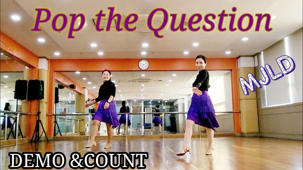 Pop the Question line dance/Niels Poulsen (DK) - February 2024/ 팝더쾌스천 라인댄스