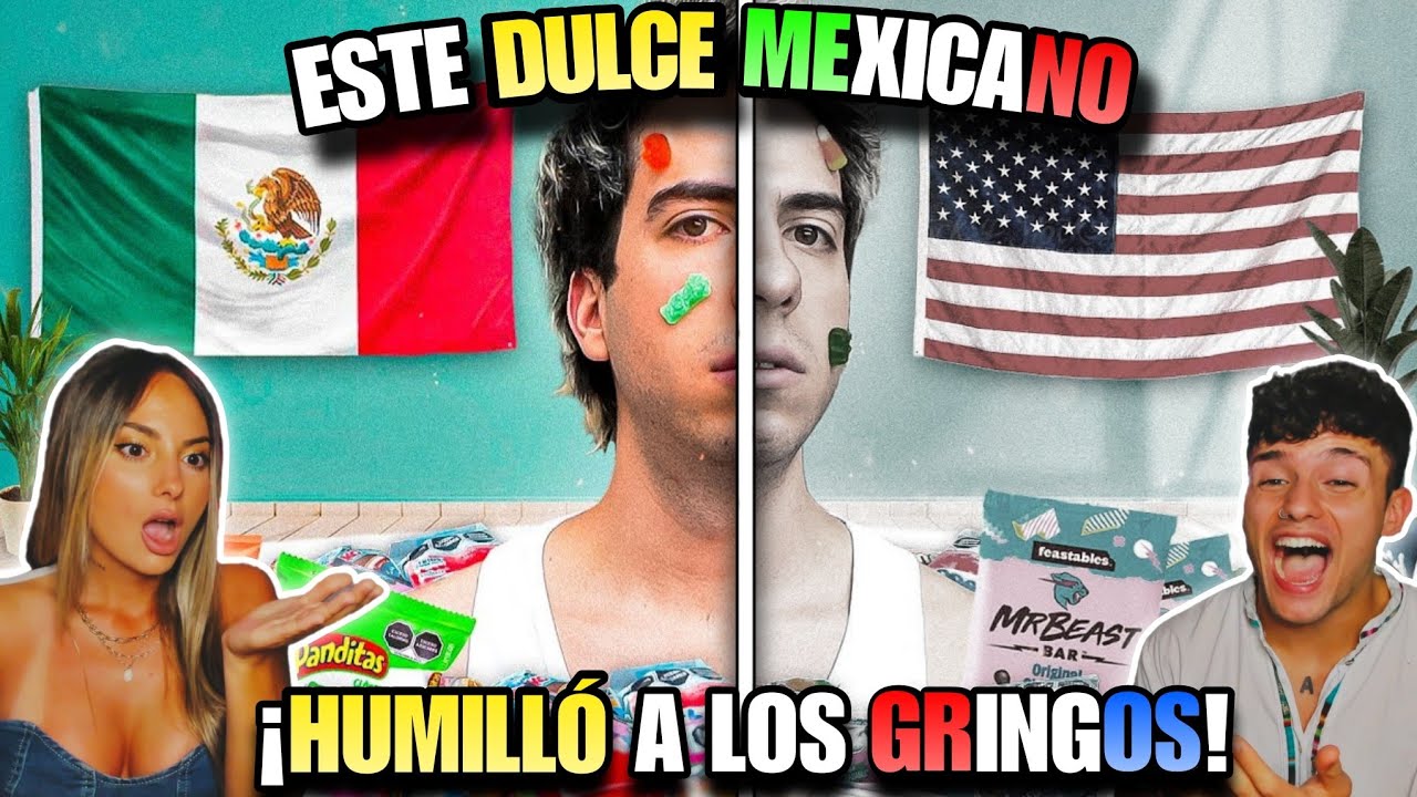 POR ESTE MOTIVO los DULCES MEXICANOS son ÚNICOS en TODO EL MUNDO 🇲🇽😱 *BRUTAL DIFERENCIA*