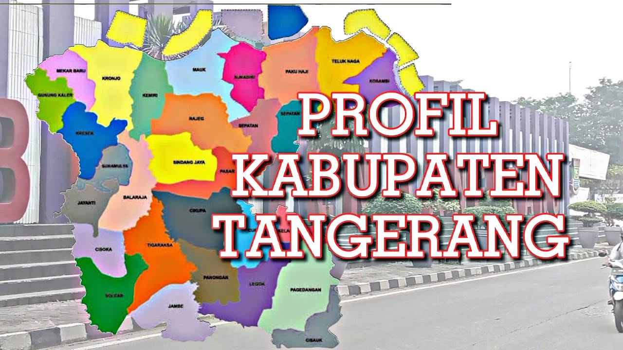 PROFIL KABUPATEN TANGERANG