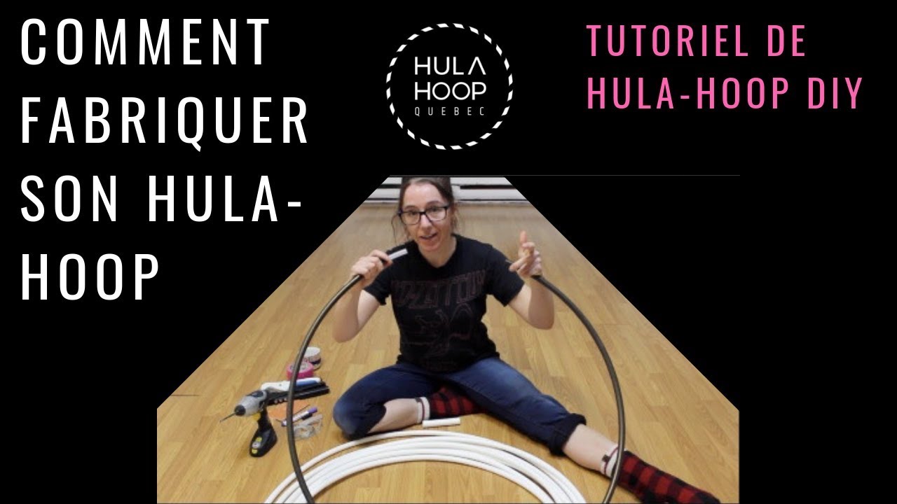 Fabriquer un hula-hoop