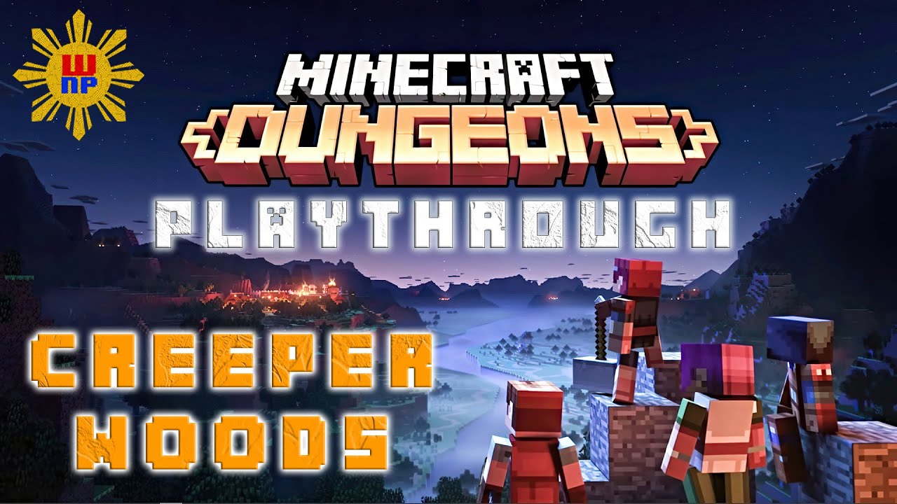 Minecraft Dungeons Playthrough - Creeper Woods