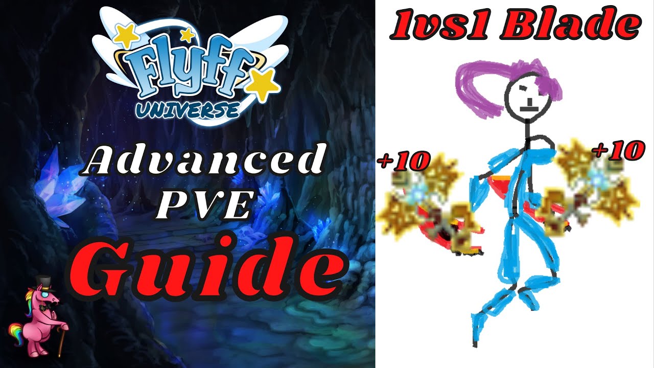 Flyff Universe - Advanced Blade Guide - Best MMO 2022