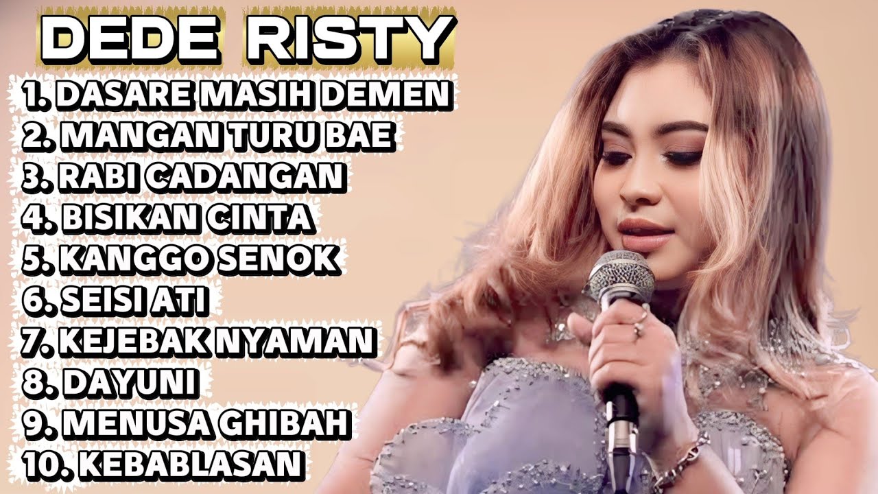 DEDE RISTY FULL ALBUM TERBARU 2026 - DASARE MASI DEMEN
