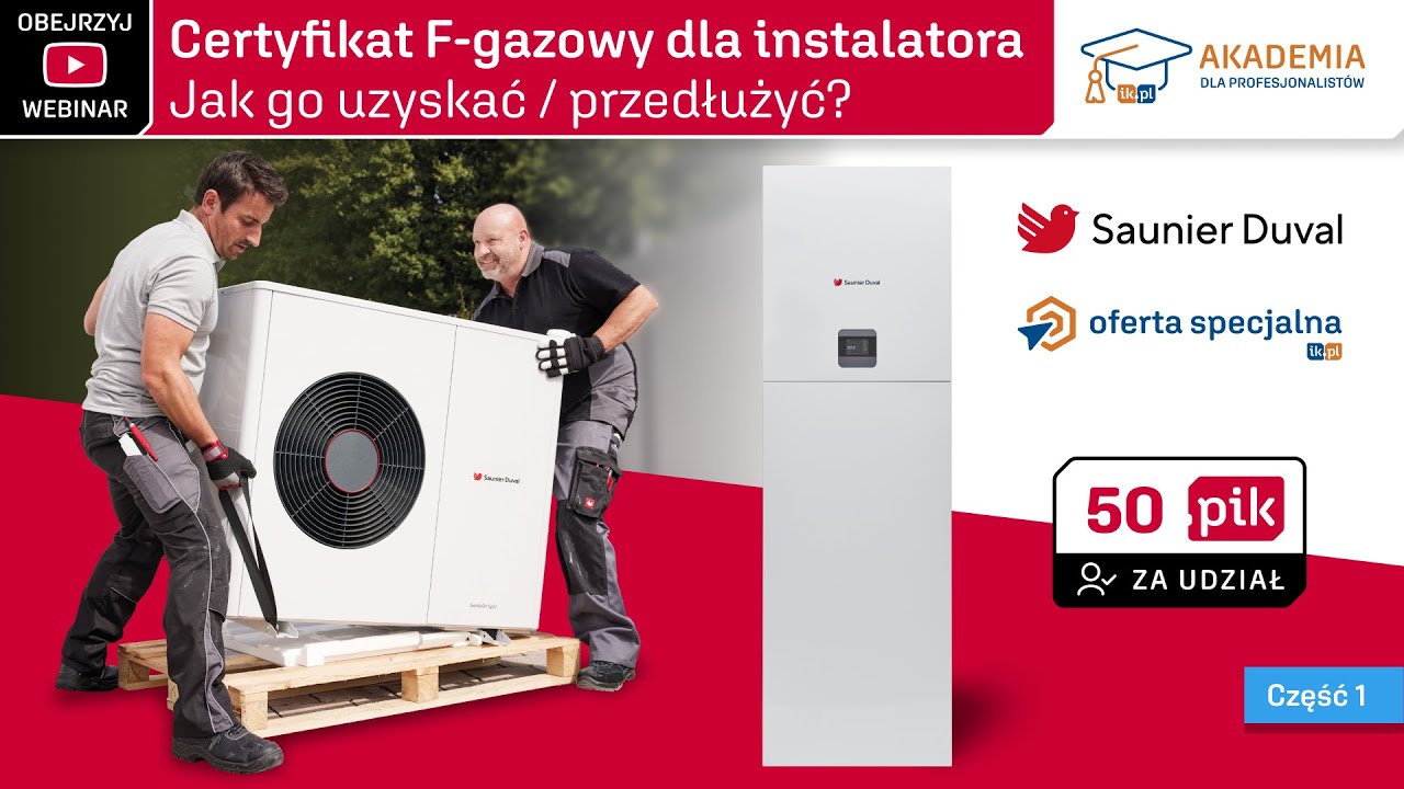 Saunier Duval - Certyfikat F-gazowy dla instalatora. Jak go uzyskać lub przedłużyć?