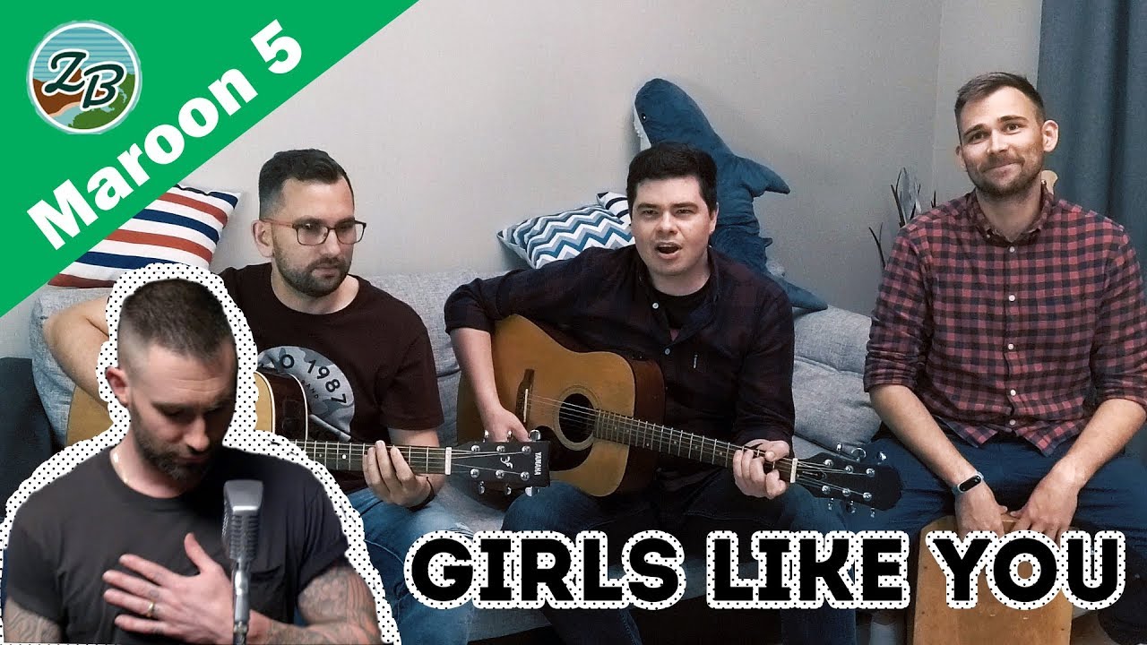 Запорожец Band - Girls like you (Maroon 5 acoustic cover)