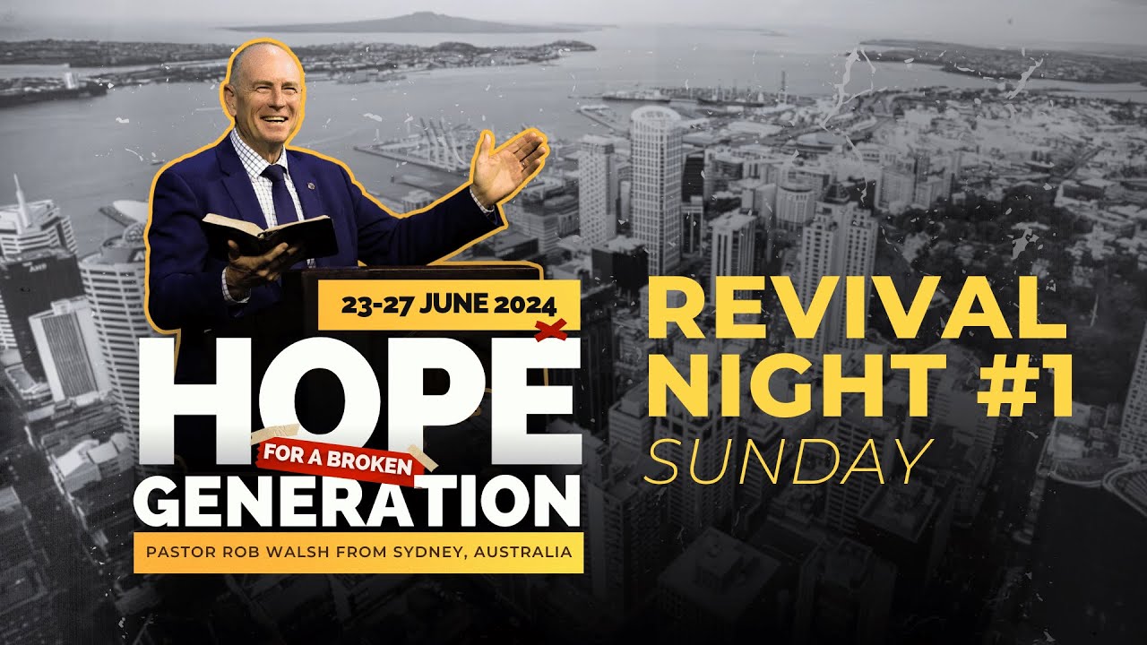 REVIVAL 1 | 23rd June 2024 | Ps Rob Walsh