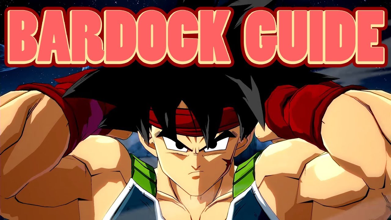 How to Play Bardock | Dragonball Fighterz Character Guide