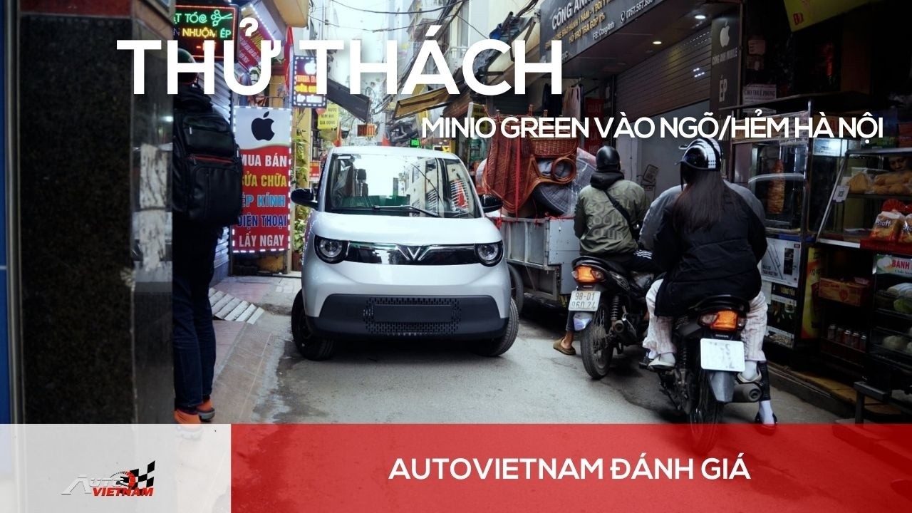 Vinfast Minio Green đi ngõ hẹp Hà Nội có ổn không? Test thực tế ra sao