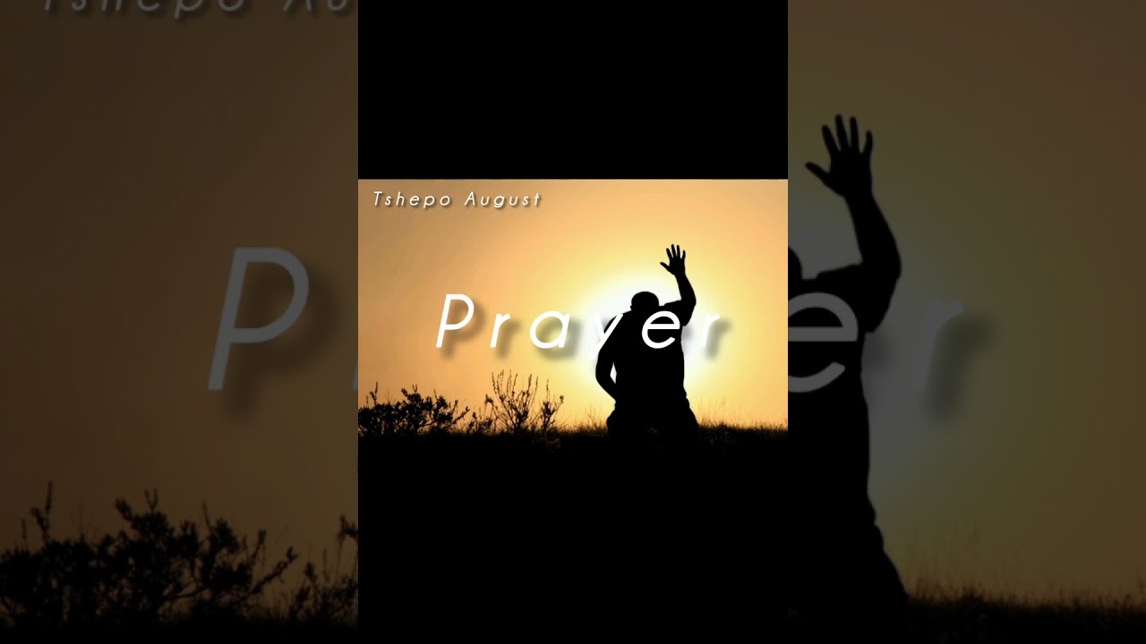 Tshepo August - Prayer (Deep house)