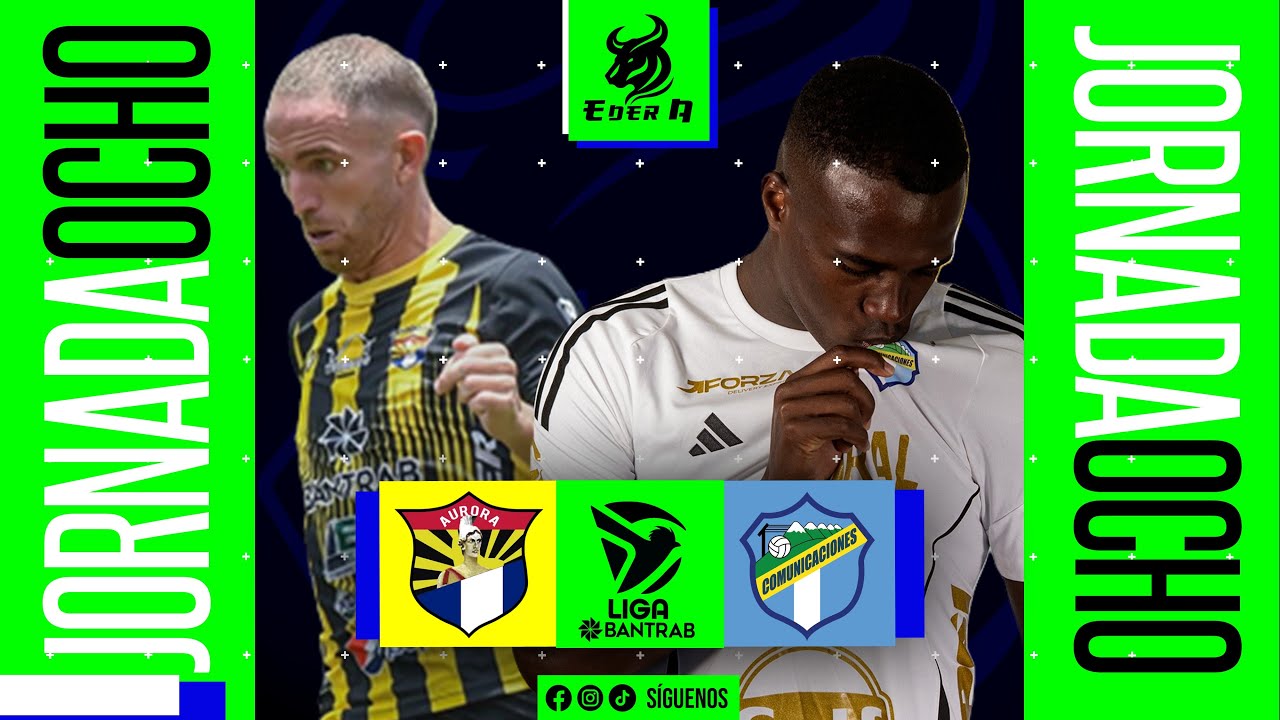 🔥 AURORA VS COMUNICACIONES ⚽ JORNADA 8 CLAUSURA 2026 🚨 LIGA DE GUATEMALA #liga #aurora #cremas