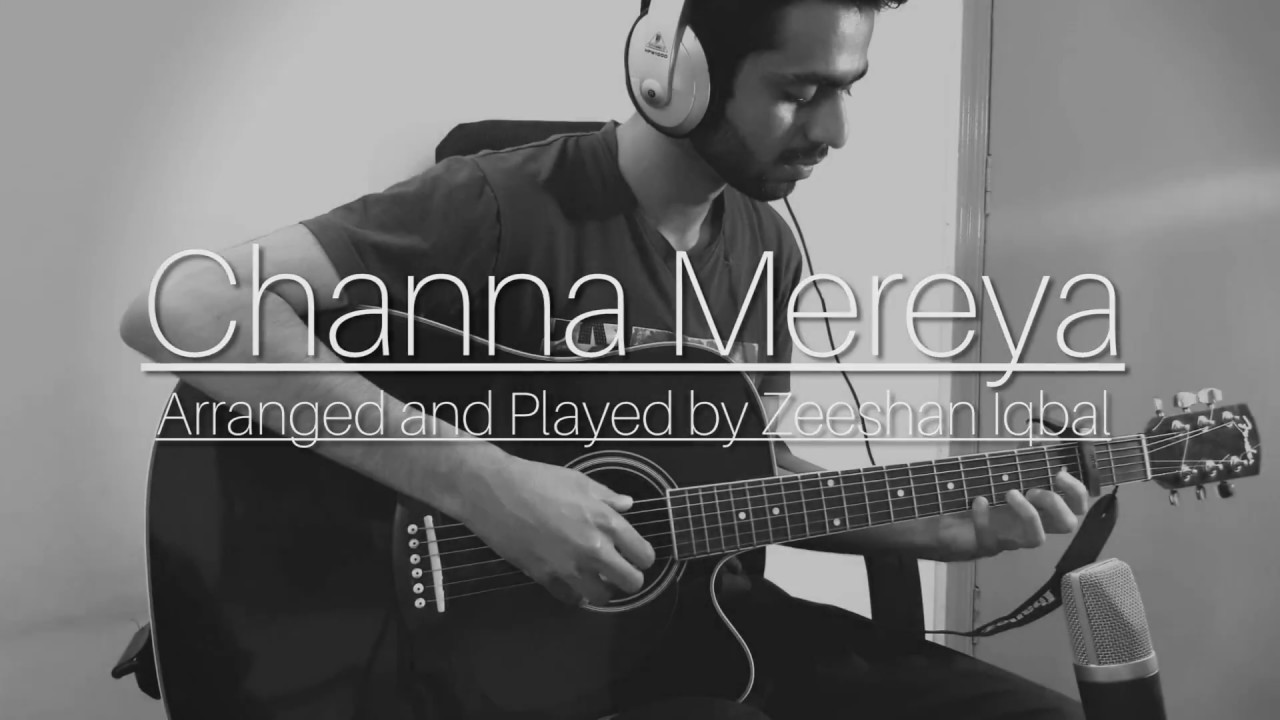 Channa Mereya (Aey Dil Hai Mushkil) - Fingerstyle Guitar Cover