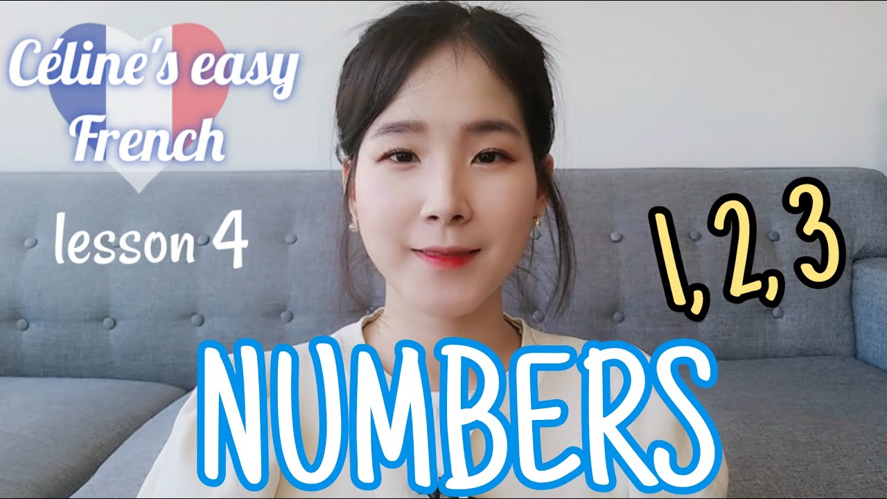 🇨🇵 MASTER FRENCH NUMBERS from 0 to 100!!!!! - All rules explained (Learn French Lesson 4)