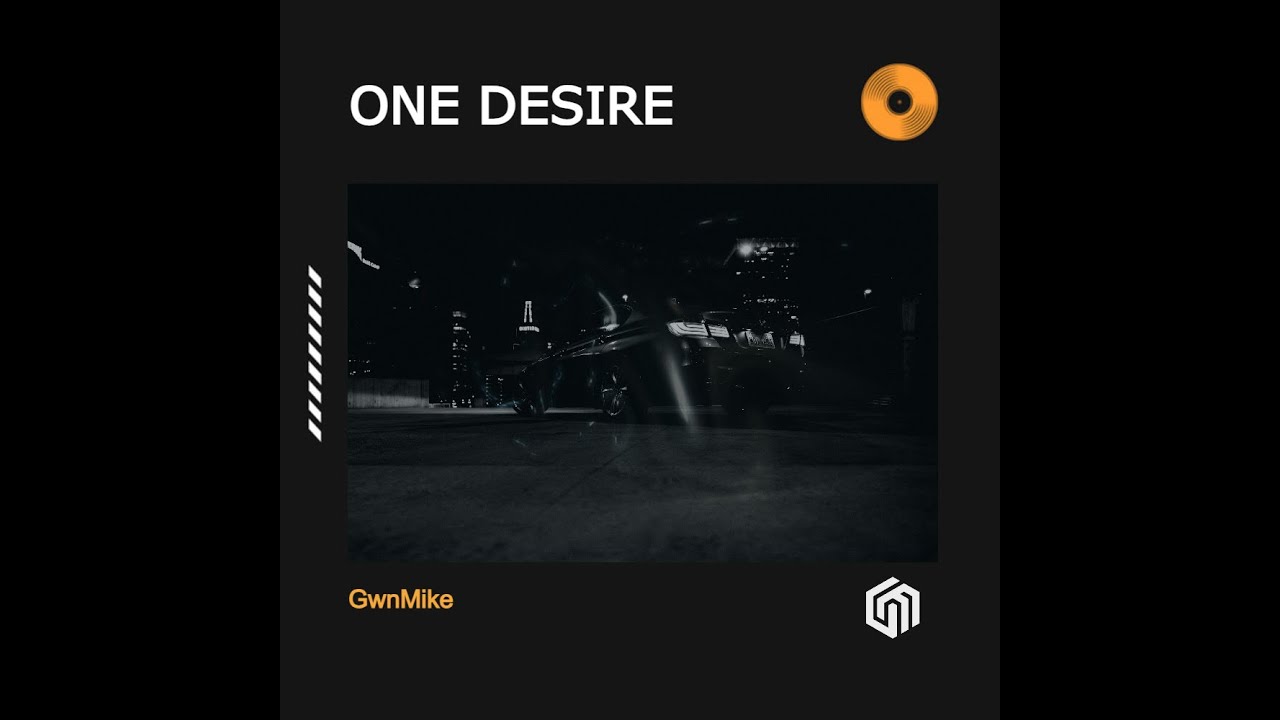 GwnMike - One Desire