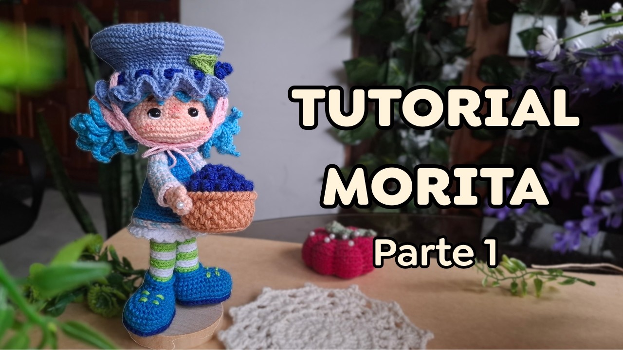 ¡Teje conmigo a MORITA! , la amiga de Fresita, tutorial amigurumi a crochet paso a paso parte 1/4