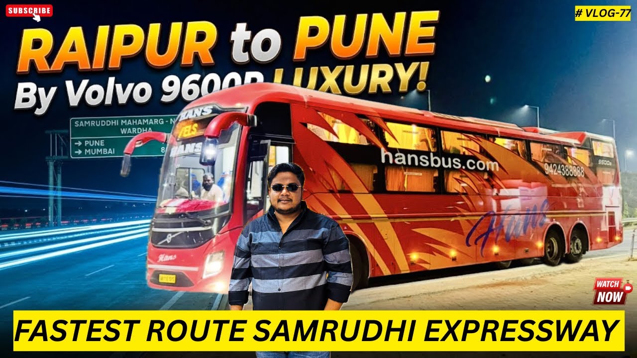 VOLVO Bus Raipur To Pune|| 5 Star Bus Experience|| HANS Travel|| Volvo Bus 9600 B8R|| AC Sleeper Bus