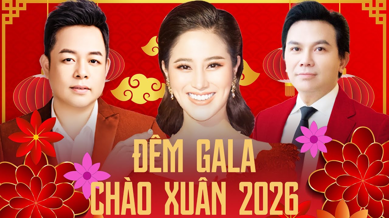 ĐÊM CA NHẠC CHÀO XUÂN BÍNH NGỌ 2026 - Mạnh Quỳnh, Quang Lê, Tố My, Trường Vũ - LK Người Đi Ngoài Phố