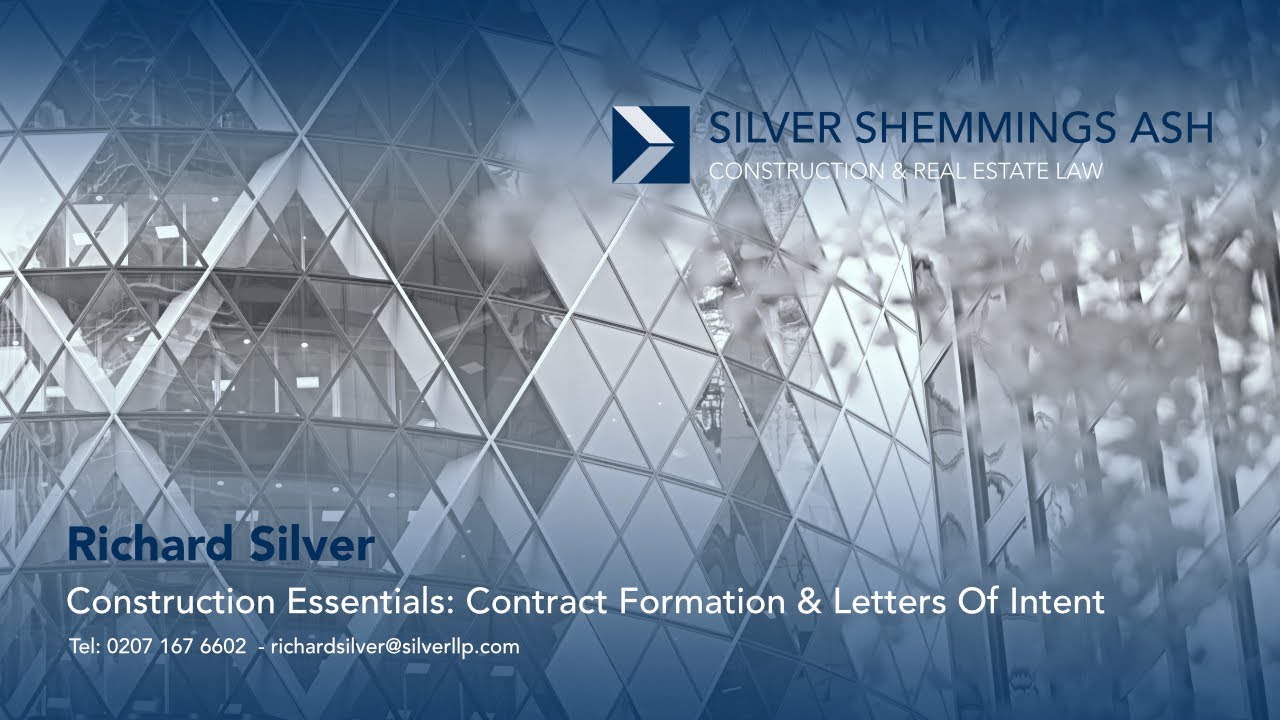 Construction Essentials: Contract Formation & Letters of Intent
