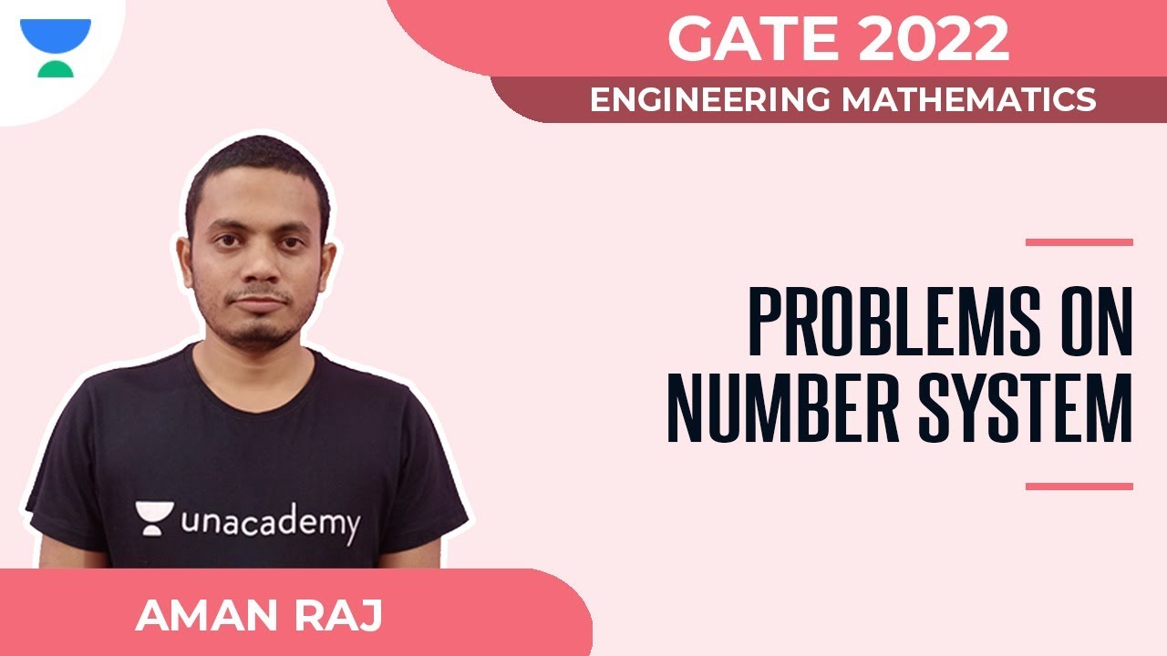 Problems on Number System | Engineering Mathematics | GATE 2022 | Aman Raj