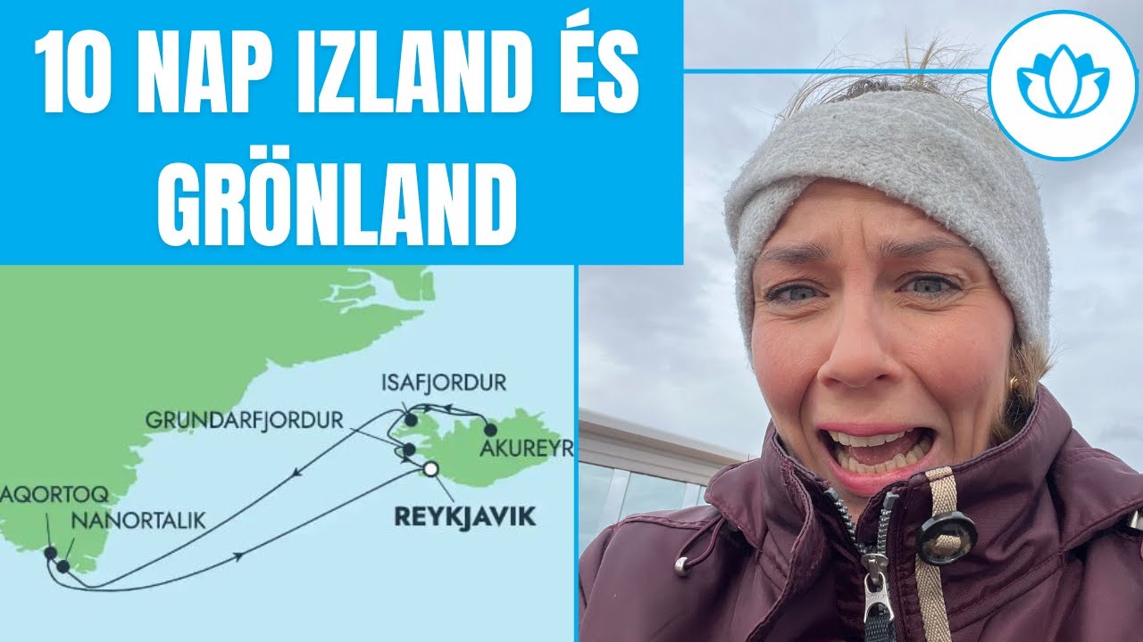 Ilyen volt 10 nap IZLAND és GRÖNLAND az NCL óceánjáró hajón! Élménybeszámoló vlog
