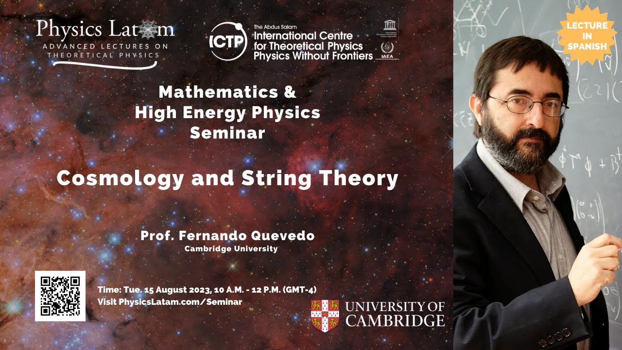 Cosmology and String Theory - Fernando Quevedo (in Spanish)