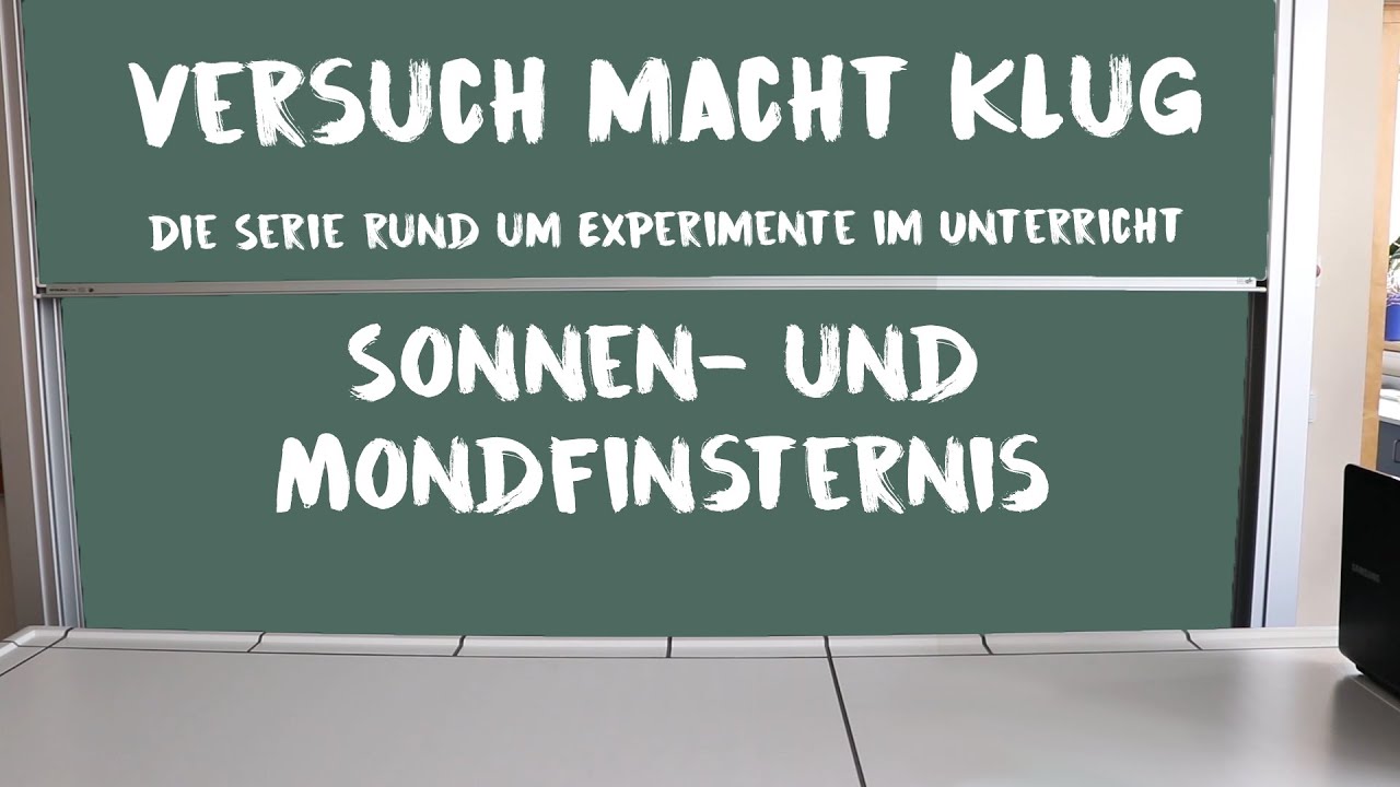 Versuch macht klug - Sonnen- und Mondfinsternis