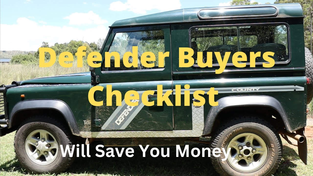 5 Proven Checks To Do Before  Buying an Old Defender 90 Tdi to Save You Money